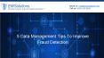 5 Data Management Tips To Improve Fraud Detection PowerPoint PPT Presentation