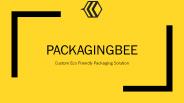 Packaging Bee - Your Packaging Partner