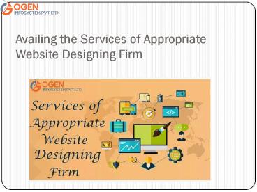 Availing the Services of Appropriate Website Designing Firm