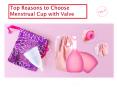 Top Reasons to Choose Menstrual Cup with Valve PowerPoint PPT Presentation
