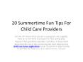 20 Summertime Fun Tips For Child Care Providers PowerPoint PPT Presentation