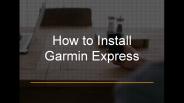 How to Install Garmin Express