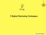 5 Digital Marketing Techniques