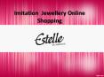 Imitation Jewellery Online Shopping, Buy Fashion Jewellery - Estelle.co
