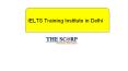 IELTS Training Institute in Delhi PowerPoint PPT Presentation