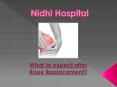 What to Expect Total After Knee Replacement? PowerPoint PPT Presentation