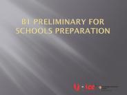 B1 Preliminary for Schools Preparation