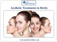 Aesthetic Treatments in Derby PowerPoint PPT Presentation