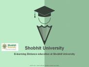 Distance Education in Shobhit University