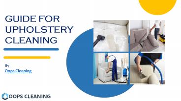 Guide for Upholstery Cleaning
