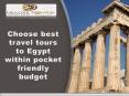 Choose Best Travel Tours to Egypt within Pocket Friendly Budget PowerPoint PPT Presentation