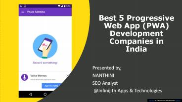 Best 5 Progressive Web App (PWA) Development Companies in India