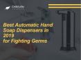 Best Automatic Hand Soap Dispensers in 2019 for Fighting Germs PowerPoint PPT Presentation