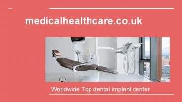 Worldwide Top dental implant center