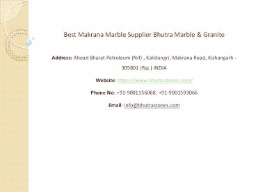 Best Makrana Marble Supplier Bhutra Marble & Granite