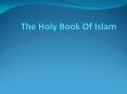 The Holy Book Of Islam PowerPoint PPT Presentation