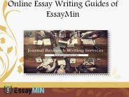 Avail the Online Essay Writing Guides of EssayMin