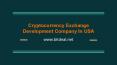 Cryptocurrency Exchange Development Company in the USA PowerPoint PPT Presentation