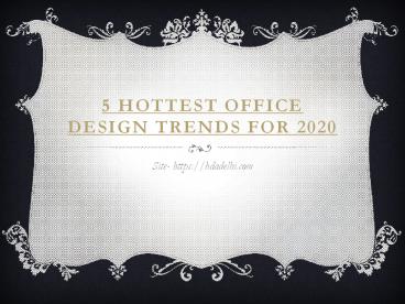 5 Hottest Office Design Trends for 2020