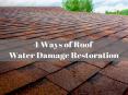 4 Ways of Roof Water Damage Restoration Riverside by PL Builders & Restoration PowerPoint PPT Presentation
