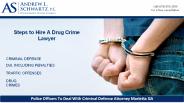 Steps to Hire A Drug Crime Lawyer