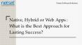 Cool App Ideas - Native , Hybrid or Web Apps - Netset PowerPoint PPT Presentation