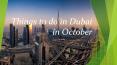 Things to do in Dubai in October