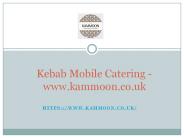 Kebab Mobile Catering - www.kammoon.co.uk