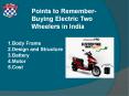 Buying Electric Two Wheelers in India- Points to Remember