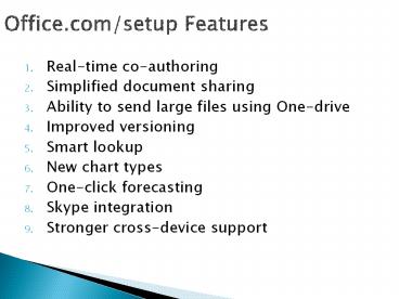 what are the features of office.com/setup
