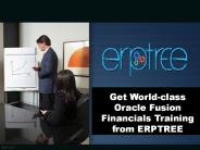 Get World-class Oracle Fusion Financials Training from ERPTREE