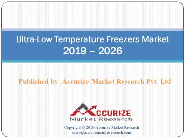 Ultra-low temperature freezers market