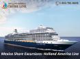 Mexico Shore Excursions: Holland America Line