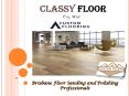 Floor Sanding polishing Brisbane PowerPoint PPT Presentation