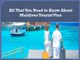 All That You Need to Know About Maldives Tourist Visa PowerPoint PPT Presentation