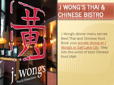 Dinner Menu in Salt Lake City – J Wongs Thai & Chinese Bistro (1)