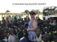 Is Volunteering Good for Health? PowerPoint PPT Presentation