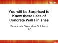 You will be Surprised to Know these uses of Concrete Wall Finishes PowerPoint PPT Presentation