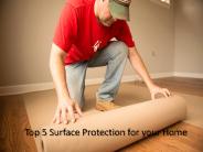 5 Surface Protection for Your Home