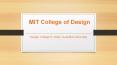 MIT College of Design - Avantika University PowerPoint PPT Presentation