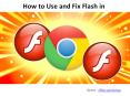 How to Use and Fix Flash in Chrome? PowerPoint PPT Presentation