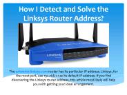 How I Detect and Solve the Linksys Router Address?