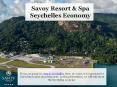 Seychelles Economy - Savoy Resort & Spa PowerPoint PPT Presentation