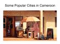 Some Popular Cities in Cameroon PowerPoint PPT Presentation