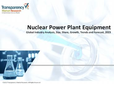 Nuclear Power Plant Equipment Market : Industry Outlook by 2024