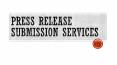 Press Release Submission Services PowerPoint PPT Presentation