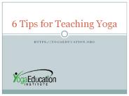 6 Tips for Teaching Yoga
