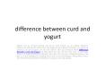 difference between curd and yogurt PowerPoint PPT Presentation