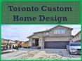 Toronto Custom Home Design PowerPoint PPT Presentation
