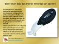 Open Smart Soda Can Opener (Beverage Can Opener) PowerPoint PPT Presentation